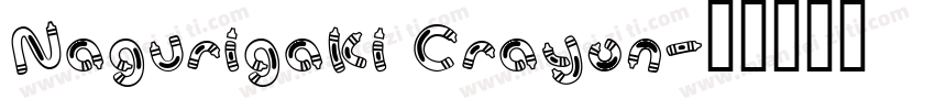 Nagurigaki Crayon字体转换